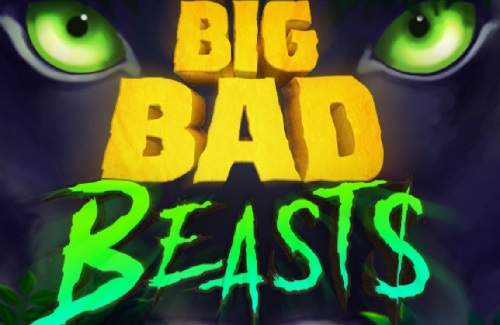 Big Bad Beasts