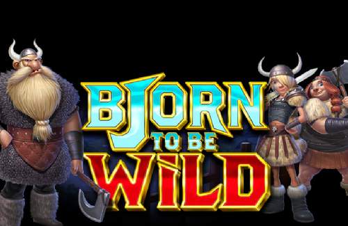 Bjorn to be Wild