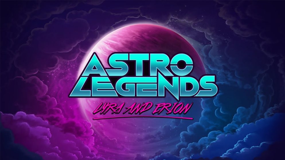 Astro Legends: Lyra and Erion